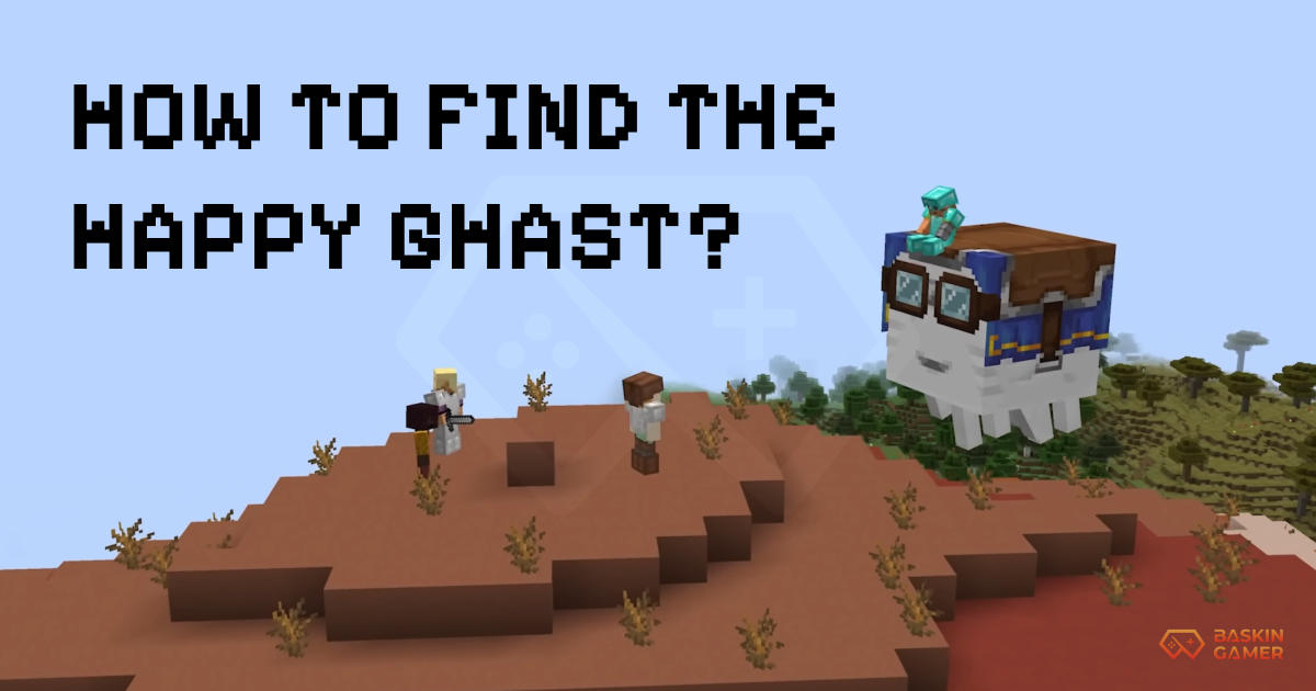 How to Find the Happy Ghast in Minecraft – Hatch, Tame, and Ride This Secret Mob