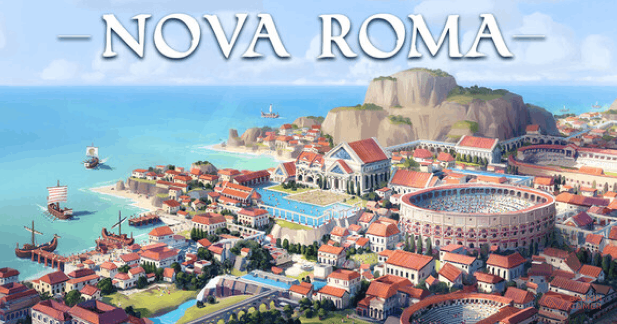 Nova Roma Release Date Announced – A Roman City Builder Focused on Water, Power, and Empire - Baskingamer.com