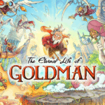 The Eternal Life of Goldman Brings a Hand-Drawn Fairy Tale Nightmare to Life in 2026 - Baskingamer.com