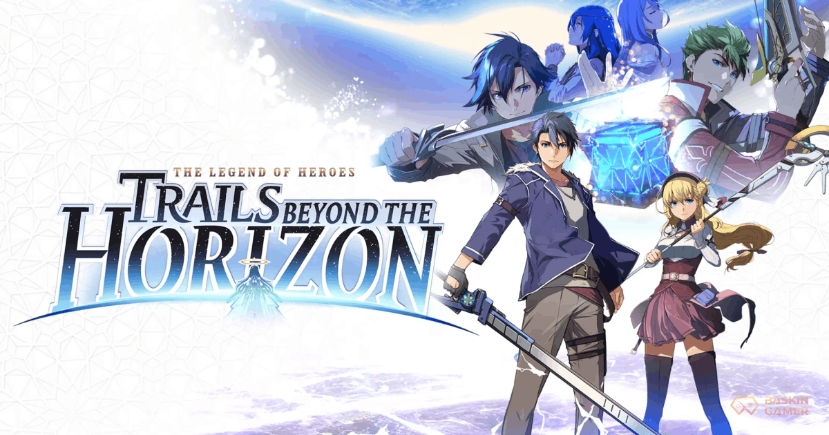 Trails Beyond the Horizon Marks 20 Years of The Legend of Heroes With a Massive JRPG Launch - Baskingamer.com