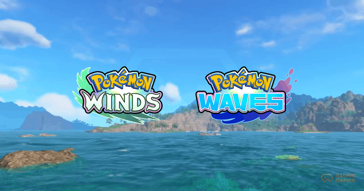 Pokémon Winds and Waves Is Real_ Gen 10 Starters, Switch 2 Exclusive Leap and the Bold New Ocean Era - Baskingamer.com
