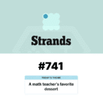 NYT Strands 741 Answer Today March 14_ Happy Pi Day Spangram, Pie-Themed Hints, and Full Word List - Baskingamer.com