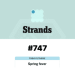 NYT Strands #747 Today March 20_ The “Spring Fever” Trick, TWISTANDTURN Spangram, and Why This Puzzle Caught So Many Players Off Guard - Baskingamer.com