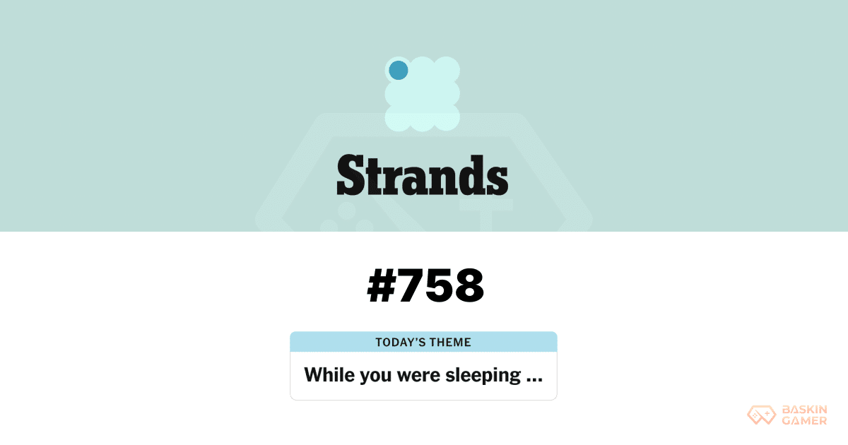 NYT Strands #758 Answer Today for March 31: Hints, Spangram, and Why THETOOTHFAIRY Feels Adorable but Sneaky