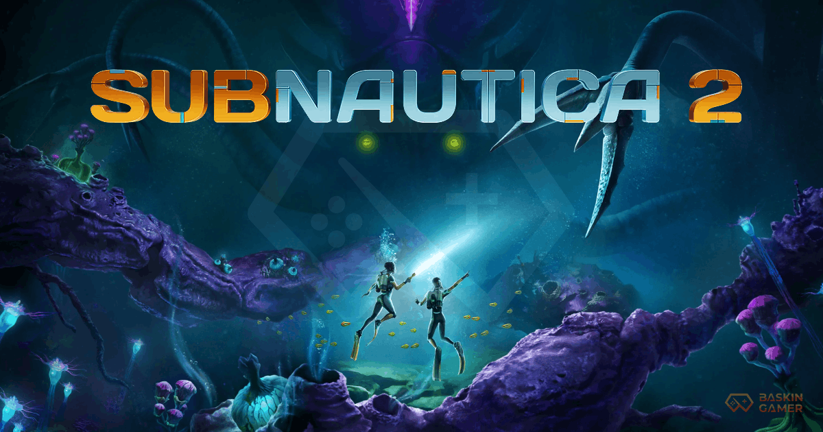 Subnautica 2 Early Access 2026, 4-Player Co-Op, and Why This Sequel Could Redefine Underwater Survival - Baskingamer.com