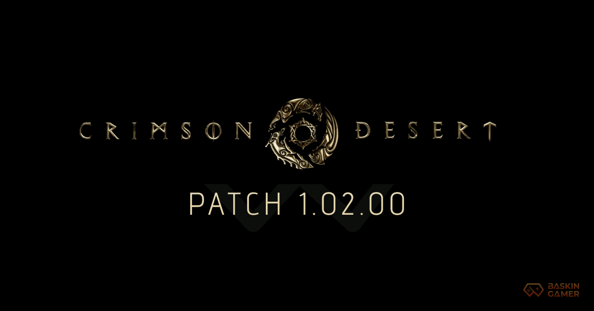 Crimson Desert Patch 1.02.00 Is a Huge QoL Win_ 1,000 Storage Slots, Helmet Toggle, and Better Controls- Baskingamer.com