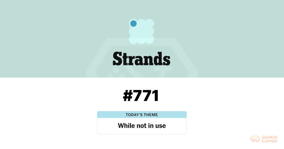 NYT Strands #771 Answer Today April 13: Hints and Spangram for “While not in use”