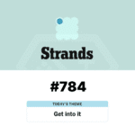 NYT Strands #784 Hints and Answers for April 26, 2026_ “Get into it” Solved - Baskingamer.com