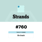NYT Strands Answer Today April 2_ Hints, Spangram, and Full Solution for Puzzle #760 “On Track”- Baskingamer.com