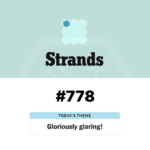 NYT Strands Today #778 Hints and Answers for April 20_ “Gloriously Glaring!” Is a Bright Beauty - Baskingamer.com