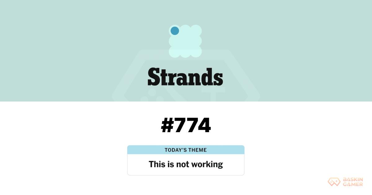 NYT Strands #774 Stumped Players With a Sneaky Theme