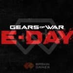 Gears of War_ E-Day First Beta Ends_ What It Reveals About the Road to Launch - Baskingamer.com