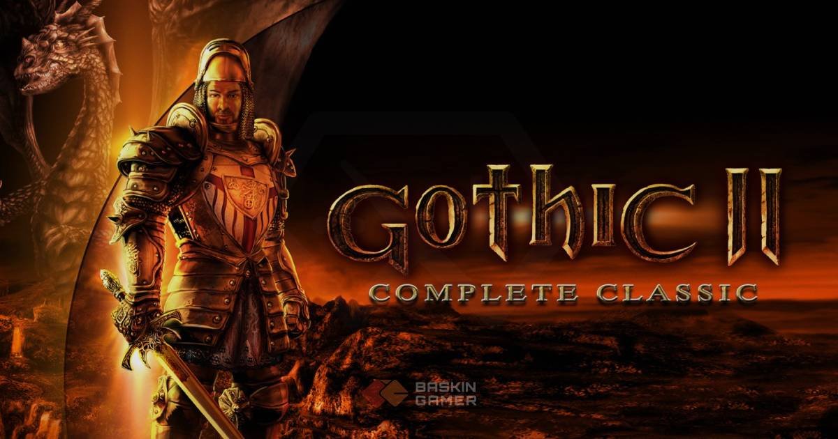 Gothic II Complete Classic Beginner Guide: 10 Essential Tips