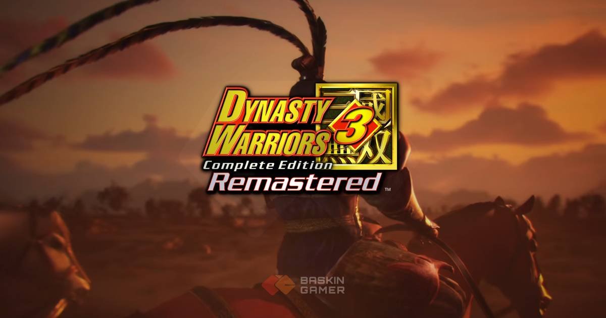 Dynasty Warriors 3 Remastered Beginner Guide_ 10 Tips - Baskingamer.com